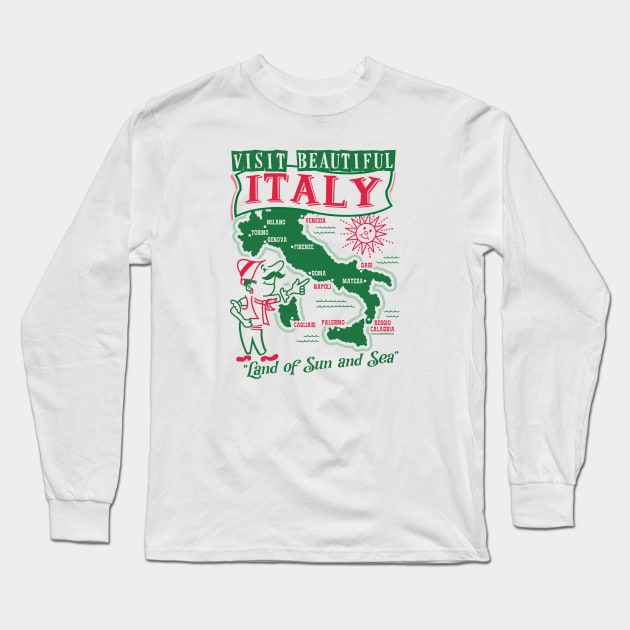 Visit Beautiful Italy Long Sleeve T-Shirt by ItalianPowerStore